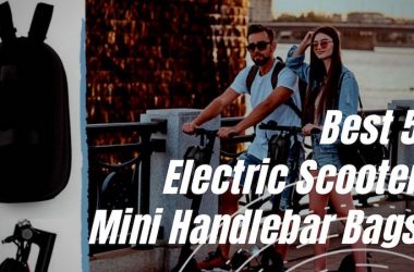 Best 5 Electric Scooter Mini Handlebar Bags. Keep Your Stuff At Hand While Riding