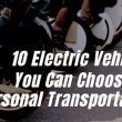 10 Electric vehicles You Can Choose for personal transportation