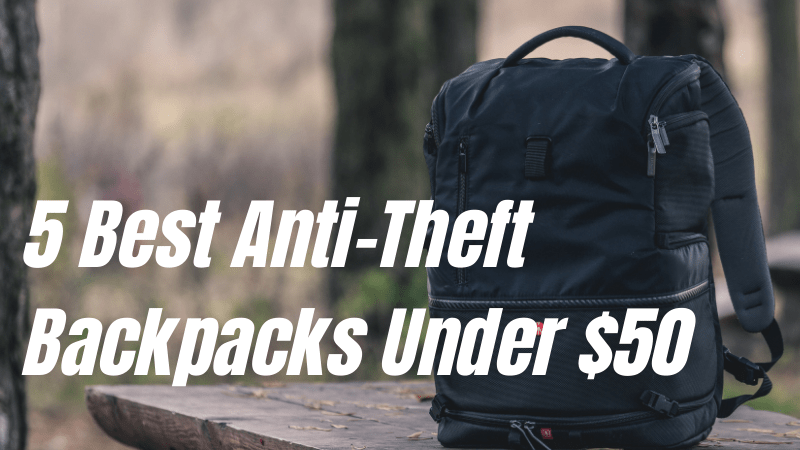 anti theft backpacks